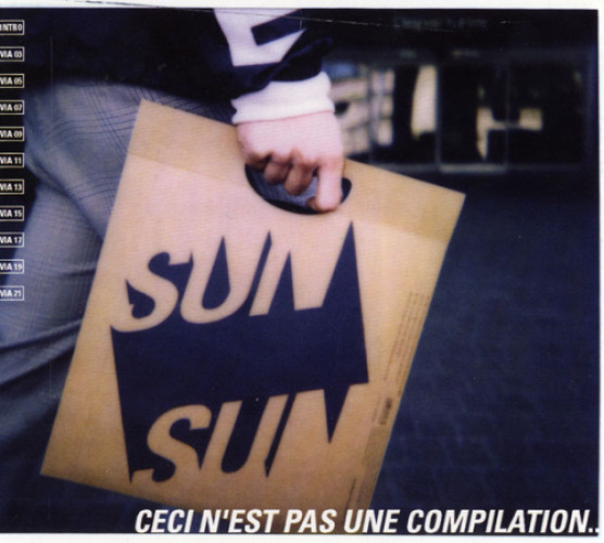 Various - Sun Sun: Ceci N'est Pas Une Compilation..