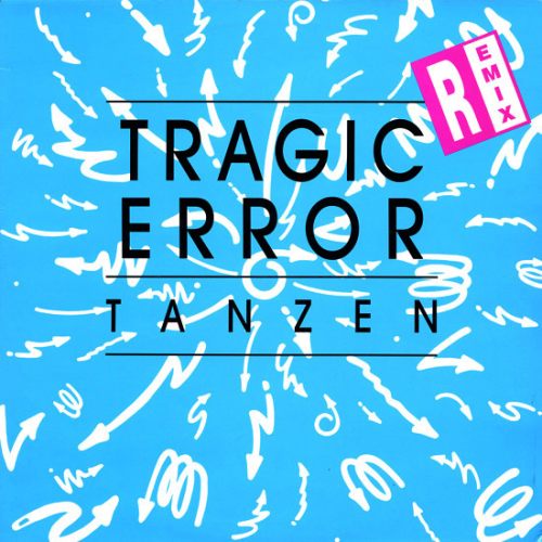 Tragic Error - Tanzen (remix)