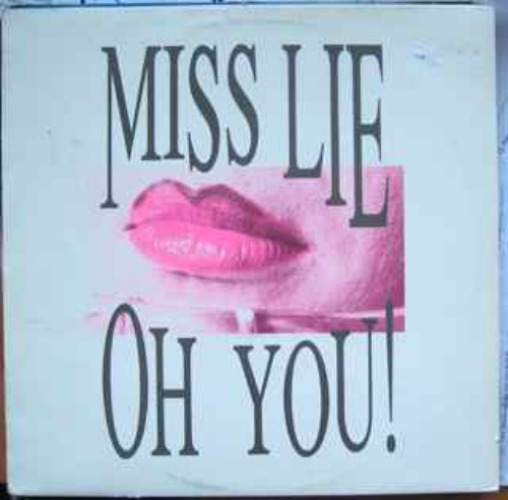 Miss Lie / Alpha-beta - Oh You! / Satisfaction