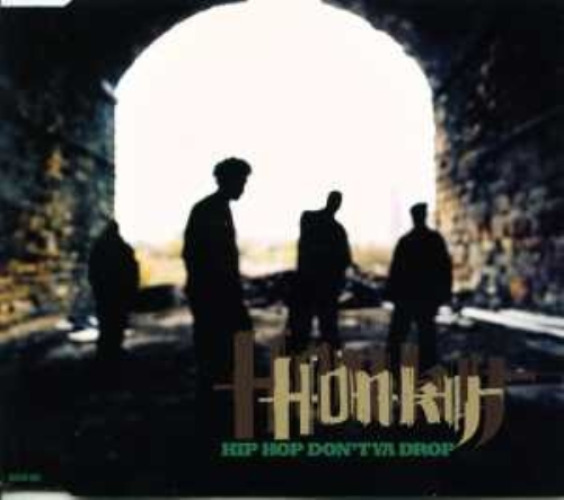 Honky - Hip Hop Don't Ya Drop