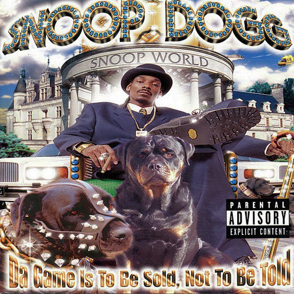 SNOOP DOGG - Da Game Is To Be Sold, Not To Be Told - Disque CD