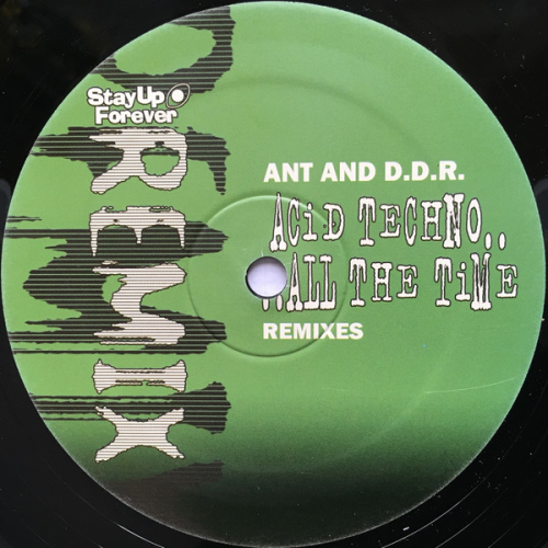Ant And D.d.r. - Acid Techno.....all The Time (remixes)
