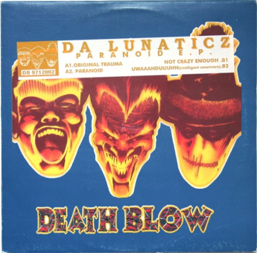 Da Lunaticz - Paranoid E.p.