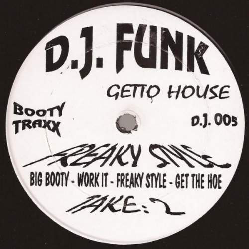 Dj Funk - Freaky Style Take : 2