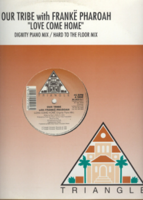 Our Tribe With Frankë Pharoah - Love Come Home