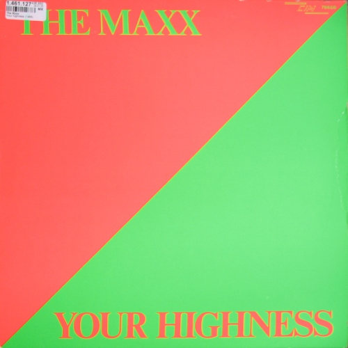 The Maxx - Your Highness