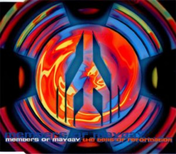 Members Of Mayday - The Bells Of Reformation