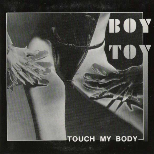 Boy Toy - Touch My Body
