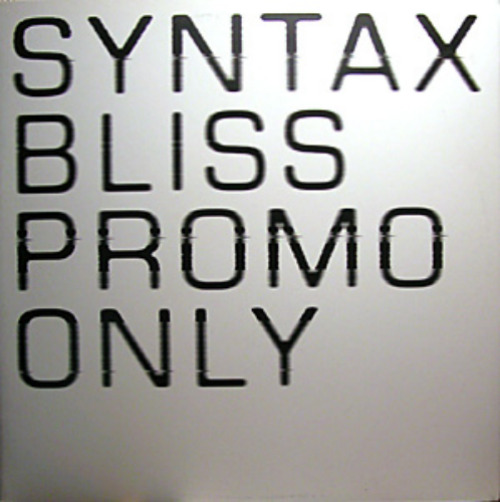 Syntax - Bliss (promo)