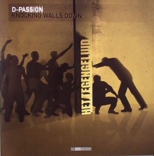D-passion - Knocking Walls Down