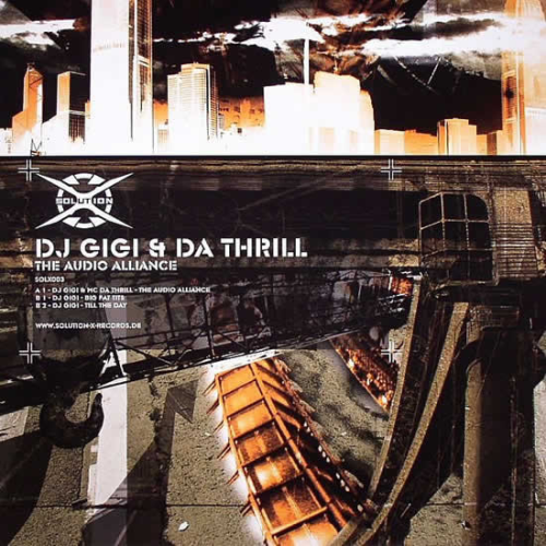 Dj Gigi & Da Thrill - The Audio Alliance