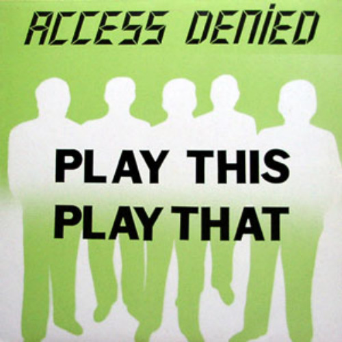 Access Denied - Play This Play That