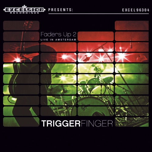 Triggerfinger - Faders Up Ii : Live In Amsterdam