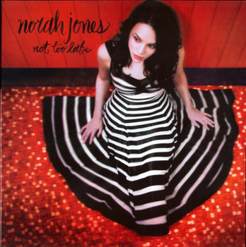 Norah Jones - Not Too Late