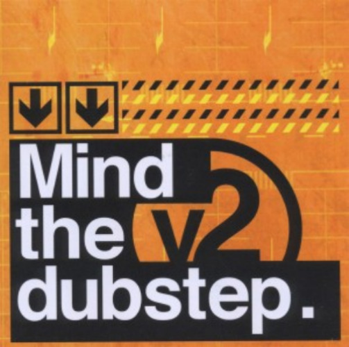 Various - Mind The Dubstep 2