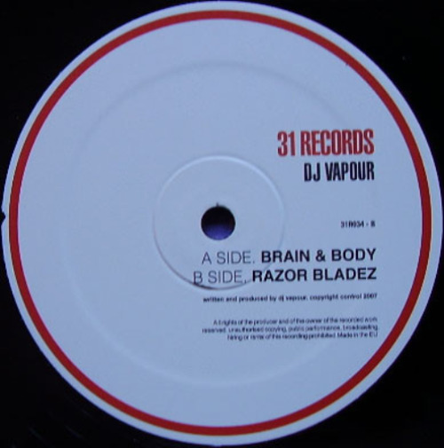 Dj Vapour - Brain & Body / Razor Bladez