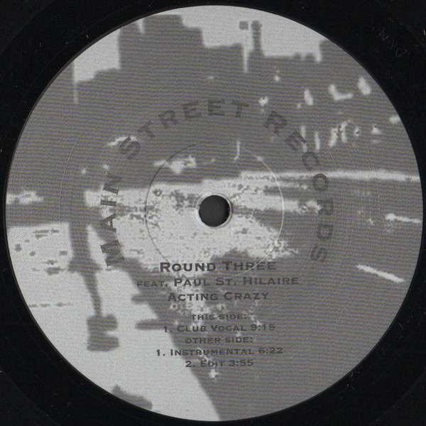 ROUND THREE, PAUL ST. HILAIRE - Acting Crazy - Disque Maxi x 1